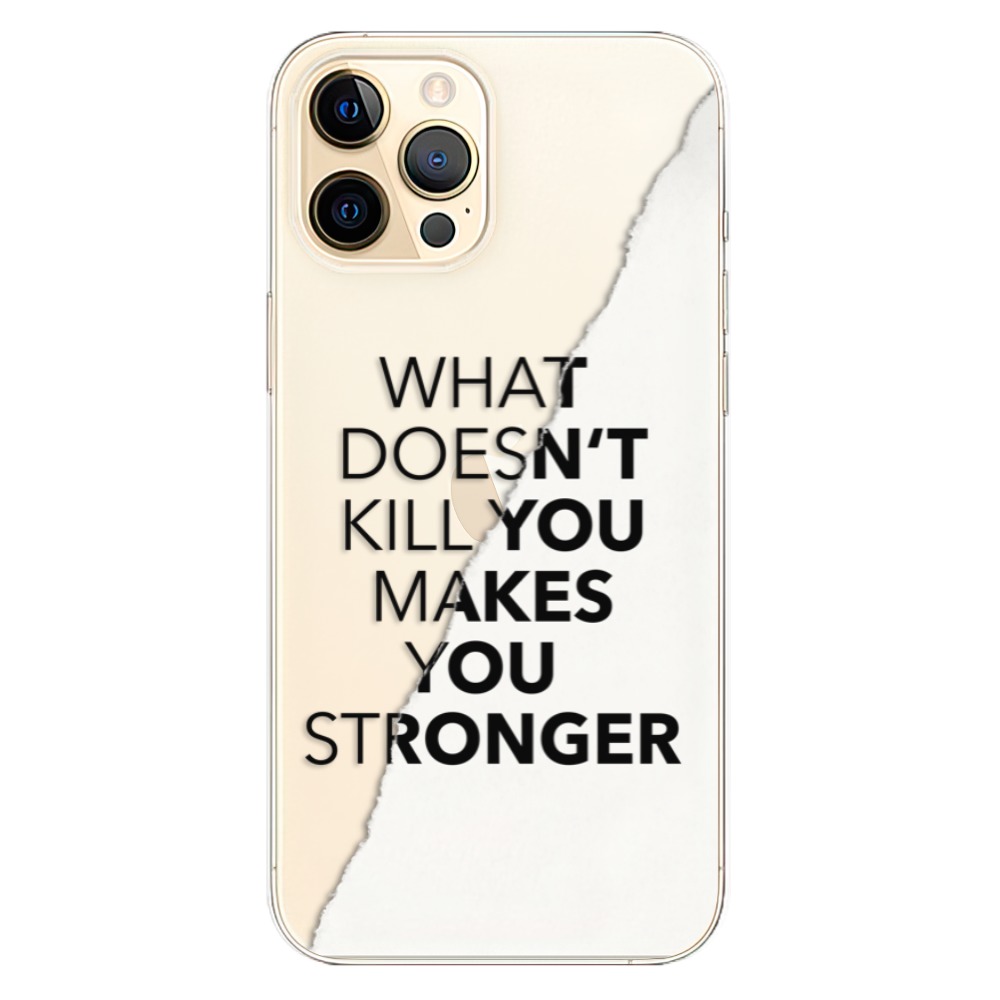 Odolné silikónové puzdro iSaprio - Makes You Stronger - iPhone 12 Pro Max
