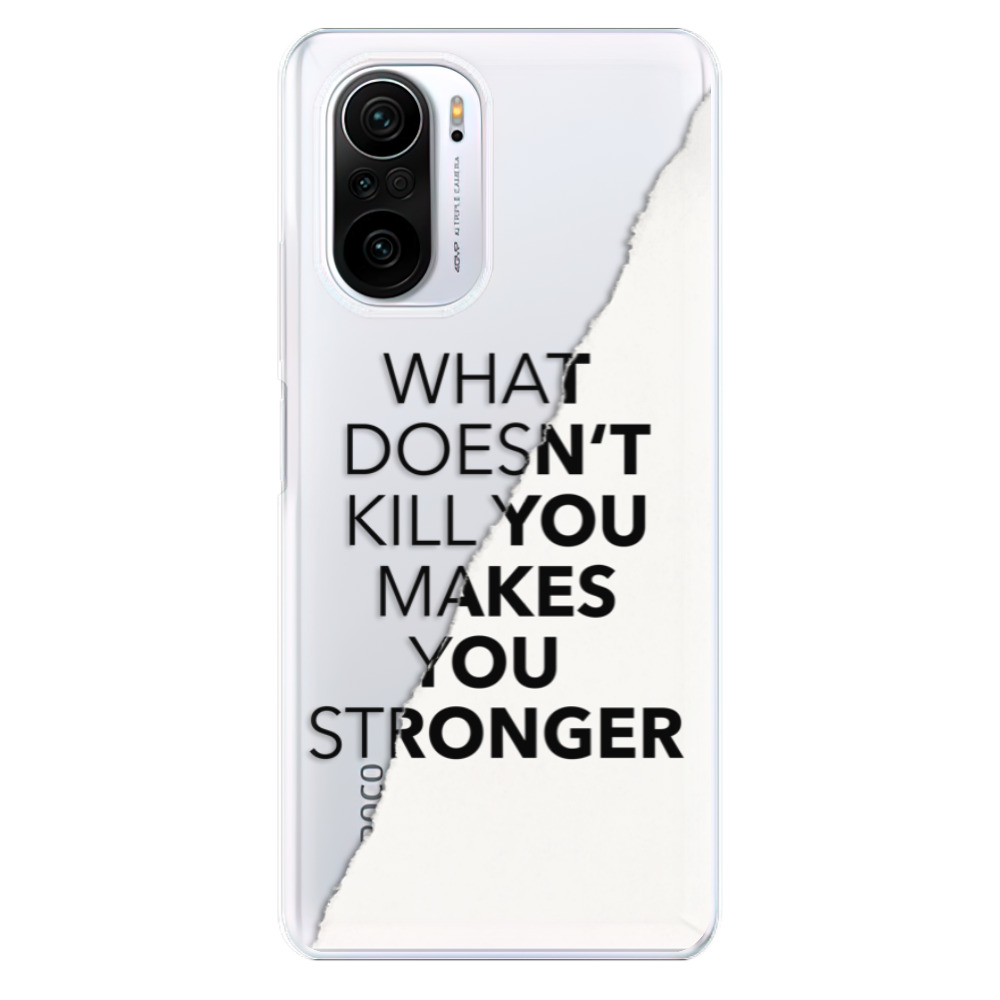 Odolné silikónové puzdro iSaprio - Makes You Stronger - Xiaomi Poco F3