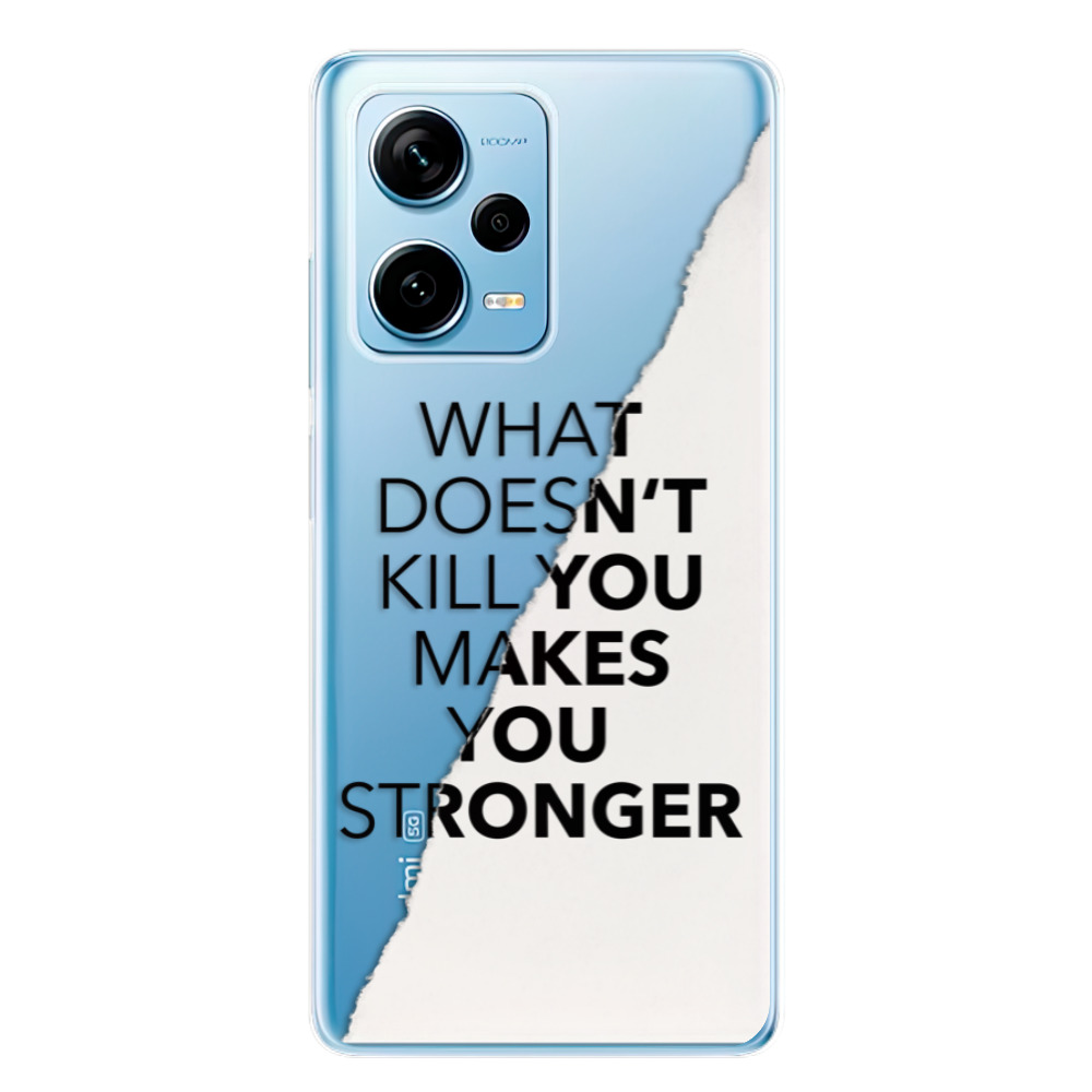 Odolné silikónové puzdro iSaprio - Makes You Stronger - Xiaomi Redmi Note 12 Pro+ 5G